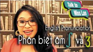 Học phát âm cùng Ms Lan 1 - Hướng dẫn cách tự học phát âm tiếng Anh