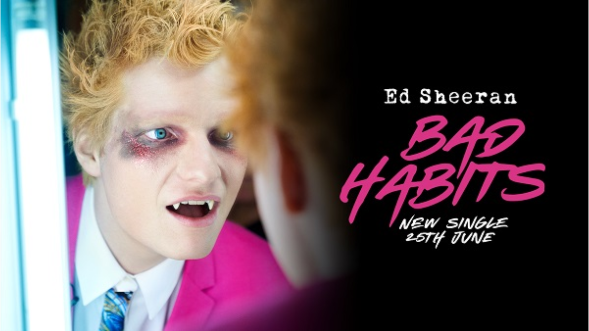 Lời dịch Bad Habits - Ed Sheeran