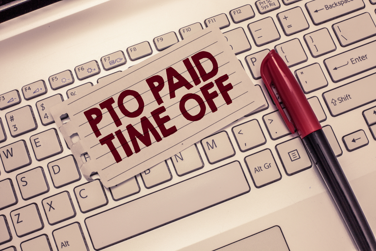 PTO: Paid Time Off
