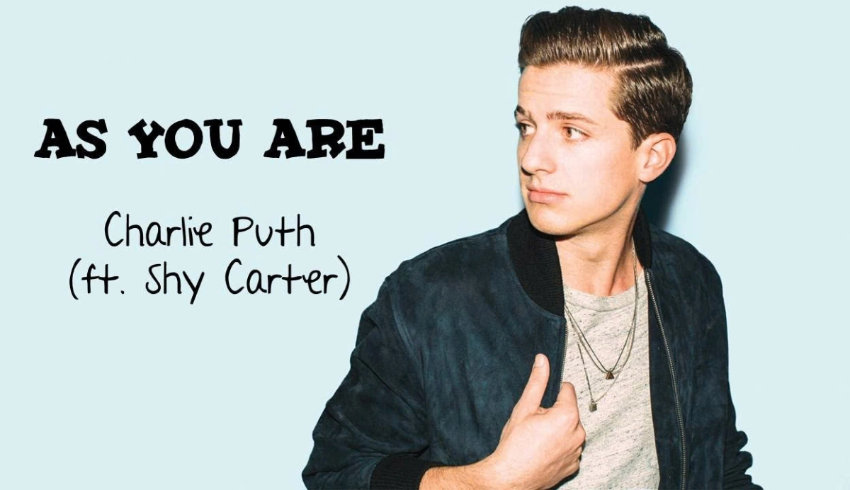 Lời dịch As You Are - Charlie Puth ft. Shy Carter - ảnh 2