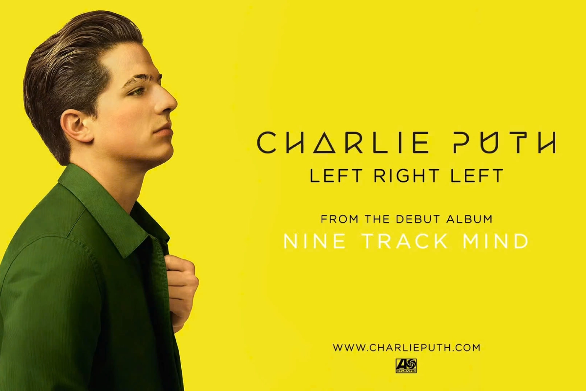 Lời dịch Left Right Left - Charlie Puth