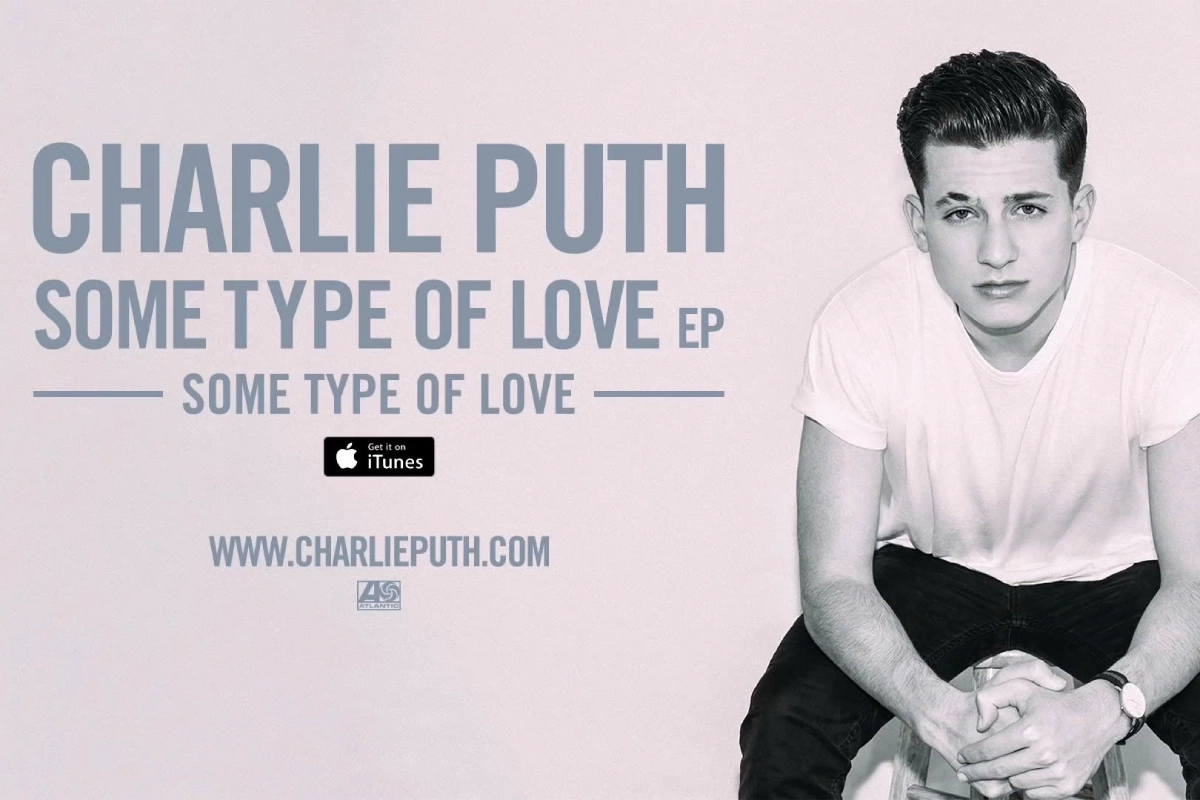 Lời dịch Some Type of Love - Charlie Puth