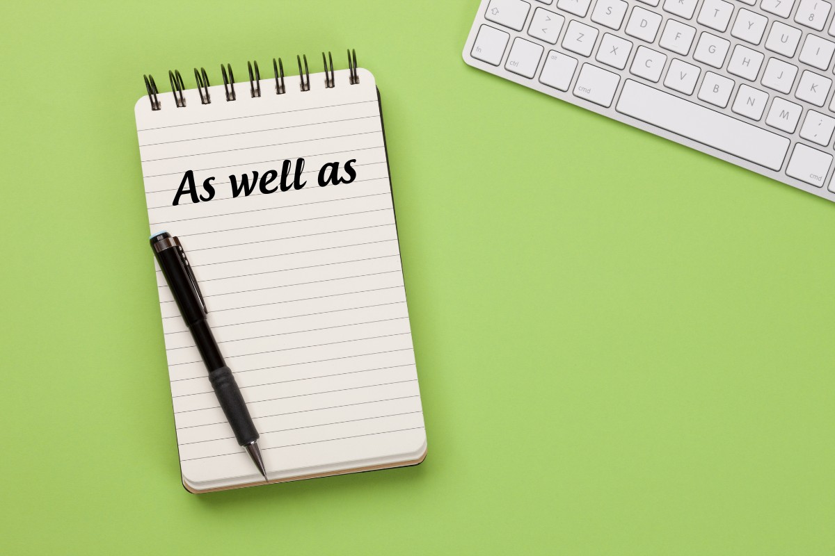Cấu trúc "As well as" trong Tiếng Anh