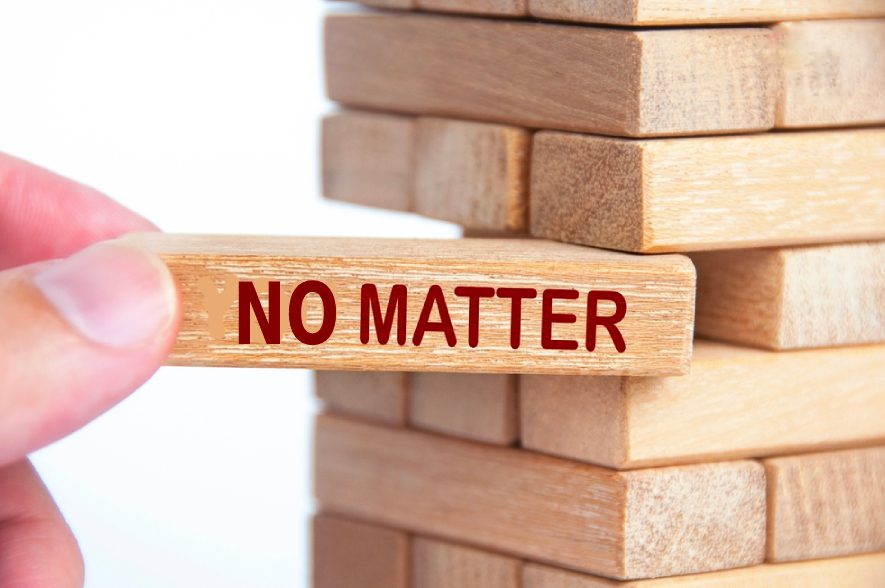 No matter