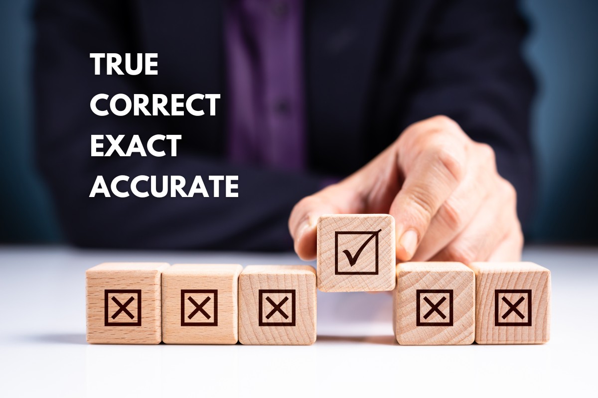 Phân biệt True, Correct, Exact và Accurate