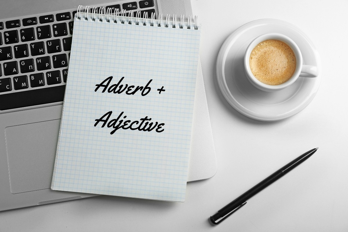 Adverb + Adjective