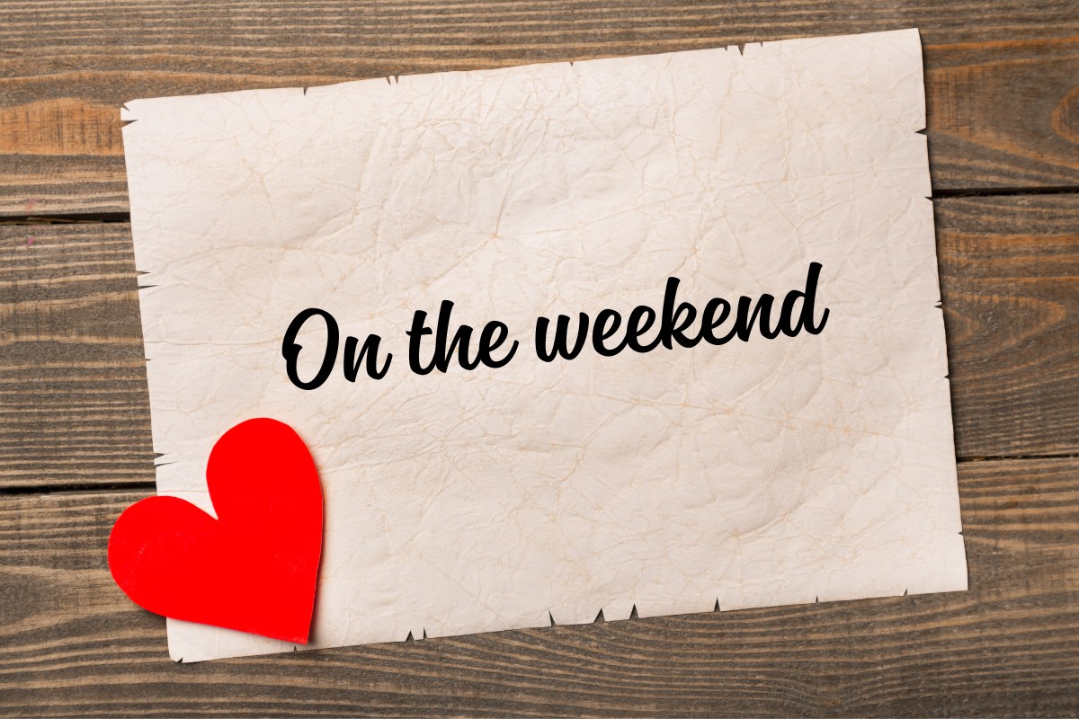On the weekend