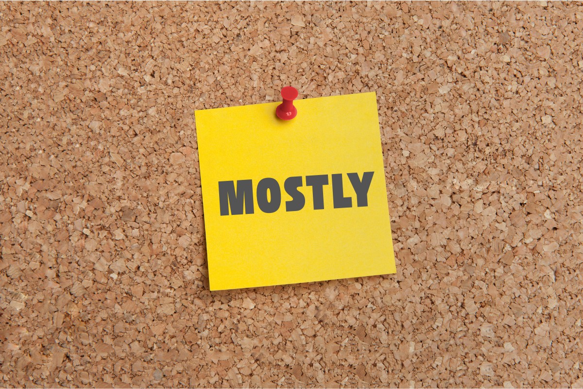 Mostly