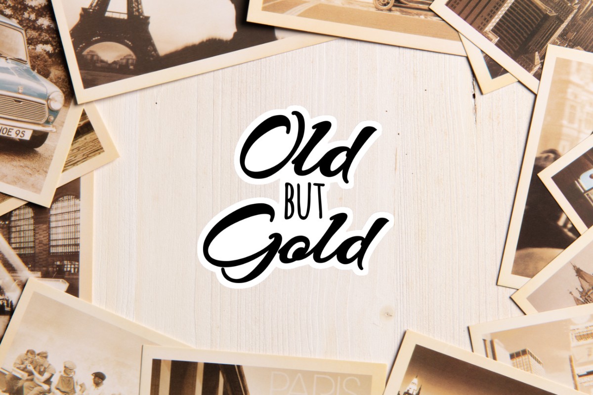 "Old but gold" là gì? Các thành ngữ thú vị với "Old"