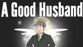 A Good Husband - Một người chồng hòan hảo