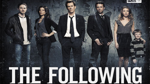 The Following – Season 1 – Truy Tìm Sát Nhân 1 – 6 – Phụ đề song ngữ