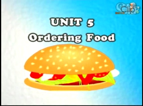 Bài 5: Gọi món – Unil 5: Ordering food – Phụ đề song ngữ